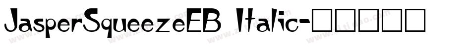 JasperSqueezeEB Italic字体转换